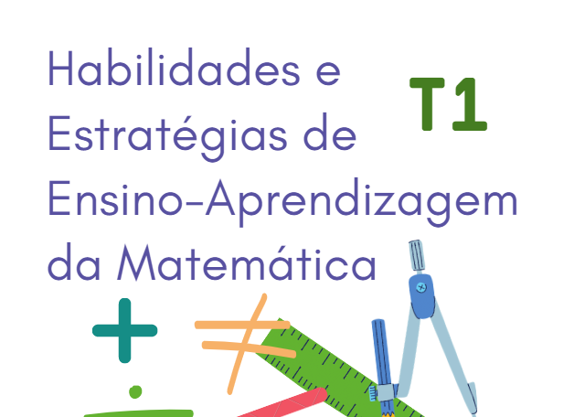 Habilidades e estratégias de ensino-aprendizagem da Matemática - Turma 1